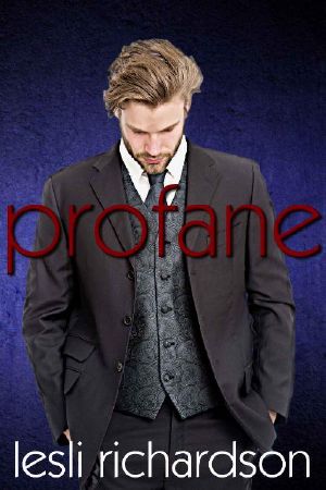 [Devout Trilogy 02] • Profane